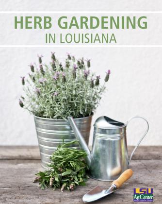 Grow herbs year-round in Louisiana. (LSU AgCenter file)photo)