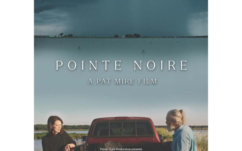 Award-winning Eunice filmmaker Pat Mire’s newest feature film “Pointe Noire” will be shown this weekend at The Queen Cinema with pre-showing introductions and post-showing question and answer sessions with Pat and his co-writer, producer, partner Rebecca Hudsmith.
