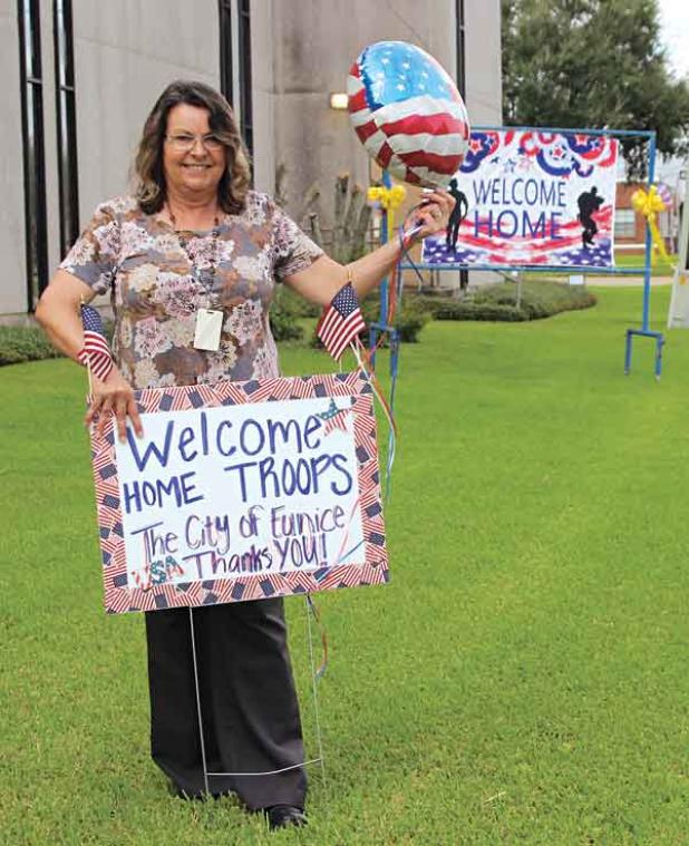 By Myra Miller Lifestyles Editor  Eunice citizens are most likely now aware of signs posted along some of our city streets. These signs, “Welcome Home” are placed for our soldiers who are returning home from overseas.   The “Welcome Home” signs are located along the route that the troops may likely travel into Eunice. One sign is located at the corner of South La. 13  and Sittig Road, near the corner of the former Ronnie’s Bar. Others are along South CC Duson near the Eunice City Hall, Park Avenue near the 