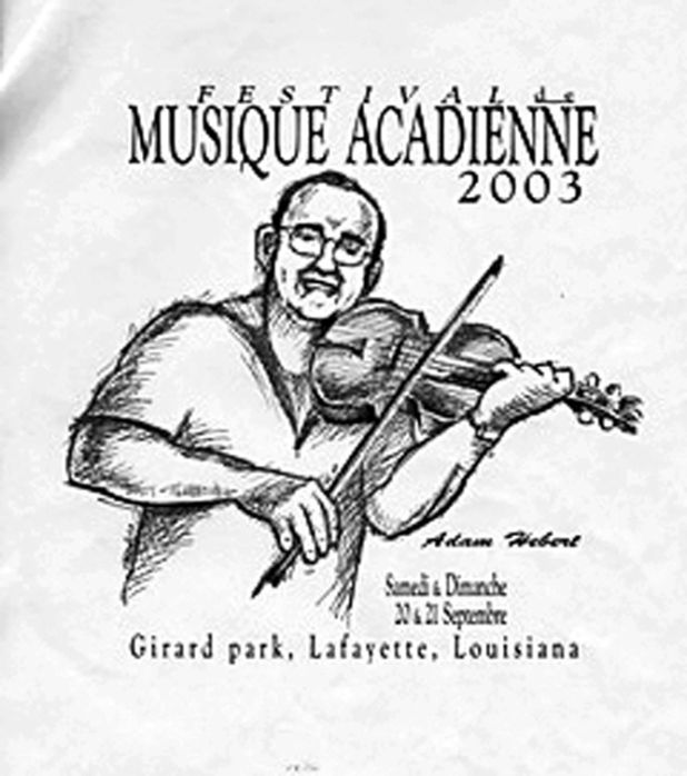 Festivals Acadiens et Créoles will hold its monthly Legacy Series featuring The Legacy of Adam Hebert, one of the most influential musicians in contemporary Cajun music